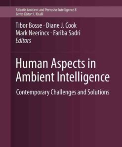Human Aspects in Ambient Intelligence: Contemporary Challenges and Solutions eBook