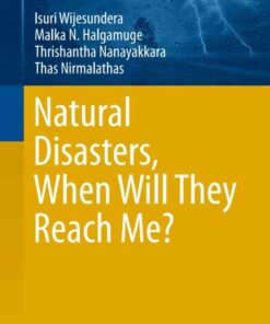Natural Disasters, When Will They Reach Me? eBook