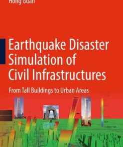 Earthquake Disaster Simulation of Civil Infrastructures: From Tall Buildings to Urban Areas eBook