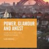 Power, Glamour and Angst: Inside Australia's Elite Neighbourhoods eBook