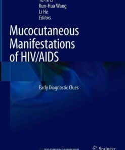 Mucocutaneous Manifestations of HIV/AIDS: Early Diagnostic Clues eBook