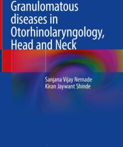 Granulomatous diseases in Otorhinolaryngology, Head and Neck eBook