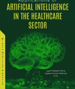 Applications of Artificial Intelligence in the Healthcare Sector eBook