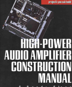 High-Power Audio Amplifier Construction Manual eBook