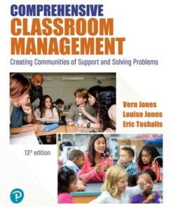 Comprehensive Classroom Management: Creating Communities of Support and Solving Problems, 13th Edition eBook