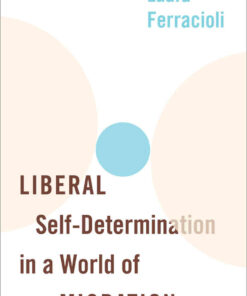 Liberal Self-Determination in a World of Migration eBook