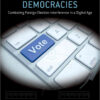 Defending Democracies: Combating Foreign Election Interference in a Digital Age eBook