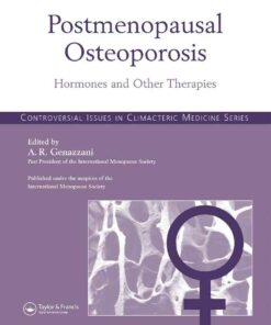 Postmenopausal Osteoporosis: Hormones & Other Therapies eBook