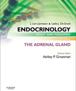 Endocrinology Adult and Pediatric: The Adrenal Gland eBook