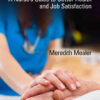 Coping with Caring: A Nurse's Guide to Better Health and Job Satisfaction eBook