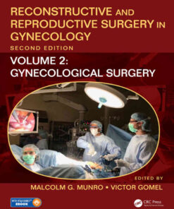Reconstructive and Reproductive Surgery in Gynecology, Second Edition: Volume Two: Gynecological Surgery eBook