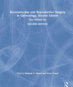 Reconstructive and Reproductive Surgery in Gynecology, Second Edition: Two Volume Set eBook