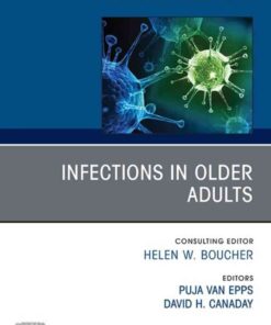 Infections in Older Adults, An Issue of Infectious Disease Clinics of North America eBook