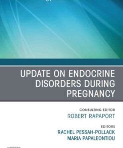 Update on Endocrine Disorders During Pregnancy, An Issue of Endocrinology and Metabolism Clinics of North America eBook