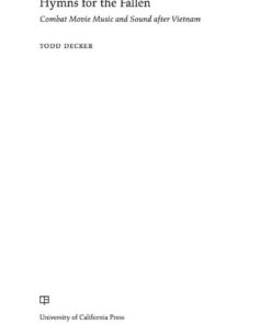 Hymns for the Fallen: Combat Movie Music and Sound after Vietnam eBook