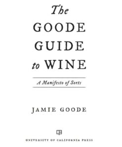 The Goode Guide to Wine: A Manifesto of Sorts eBook