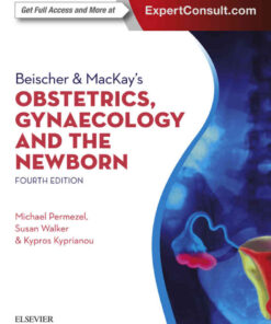 Beischer & MacKay's Obstetrics, Gynaecology and the Newborn - Inkling eBook