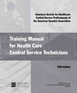 Training Manual for Health Care Central Service Technicians, 5th Edition eBook
