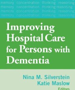Improving Hospital Care for Persons with Dementia eBook
