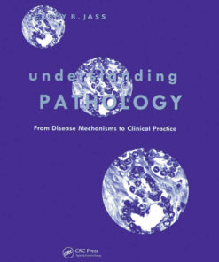 Understanding Pathology: From Disease Mechanism to Clinical Practice eBook