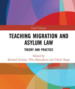 Teaching Migration and Asylum Law: Theory and Practice eBook