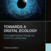 Towards a Digital Ecology: NHS Digital Adoption through the COVID-19 Looking Glass eBook