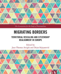 Migrating Borders: Territorial Rescaling and Citizenship Realignment in Europe eBook