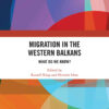 Migration in the Western Balkans: What do we know? eBook