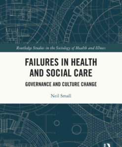 Failures in Health and Social Care: Governance and Culture Change eBook