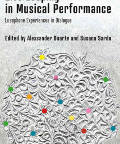 Live Looping in Musical Performance: Lusophone Experiences in Dialogue eBook