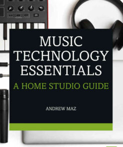 Music Technology Essentials: A Home Studio Guide eBook
