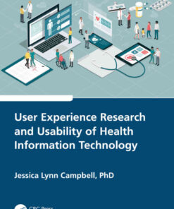 User Experience Research and Usability of Health Information Technology eBook