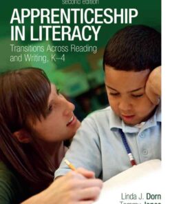 Apprenticeship in Literacy: Transitions Across Reading and Writing, K-4 eBook