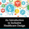 An Introduction to Inclusive Healthcare Design eBook