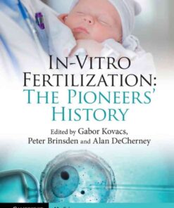 In-Vitro Fertilization: The Pioneers' History eBook