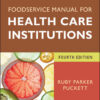 Foodservice Manual for Health Care Institutions eBook