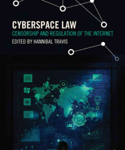 Cyberspace Law: Censorship and Regulation of the Internet eBook