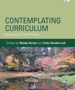 Contemplating Curriculum: Genealogies/Times/Places eBook