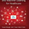 Demystifying Big Data and Machine Learning for Healthcare eBook
