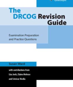 The DRCOG Revision Guide: Examination Preparation and Practice Questions eBook