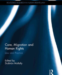 Care, Migration and Human Rights: Law and Practice eBook