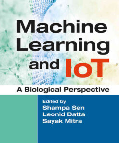 Machine Learning and IoT: A Biological Perspective eBook