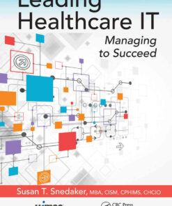 Leading Healthcare IT: Managing to Succeed eBook