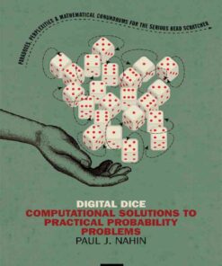 Digital Dice: Computational Solutions to Practical Probability Problems eBook