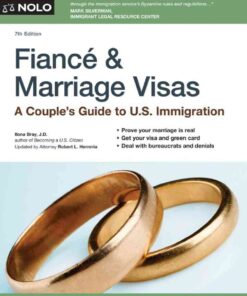 Fiancé & Marriage Visas: A Couple's Guide to US Immigration eBook