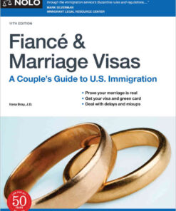 Fiance and Marriage Visas : A Couple's Guide to U.S. Immigration eBook