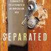 Separated: Family and Community in the Aftermath of an Immigration Raid eBook