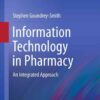 Information Technology in Pharmacy: An Integrated Approach eBook