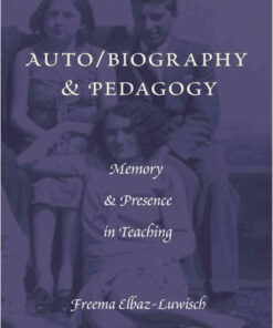 Auto/biography & Pedagogy: Memory & Presence in Teaching eBook