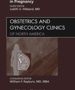 Update on Medical Disorders in Pregnancy, An Issue of Obstetrics and Gynecology Clinics eBook